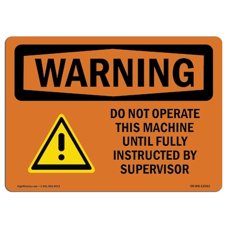 OSHA WARNING Sign, Do Not Operate This Machine Instructed, 5in X 3.5in Decal